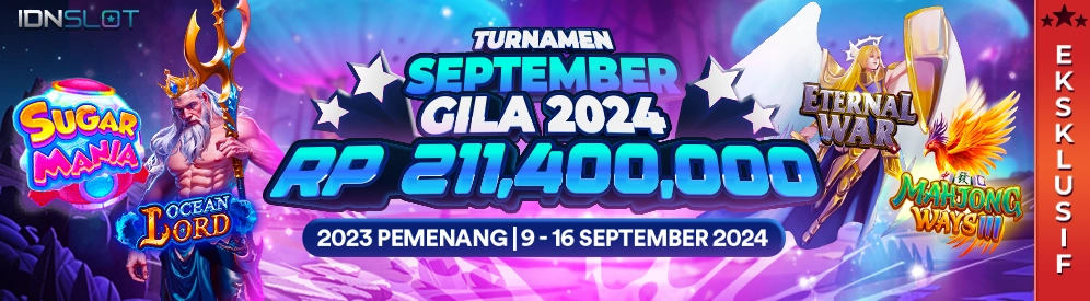 Turnamen IDNSlot September Gila 2024